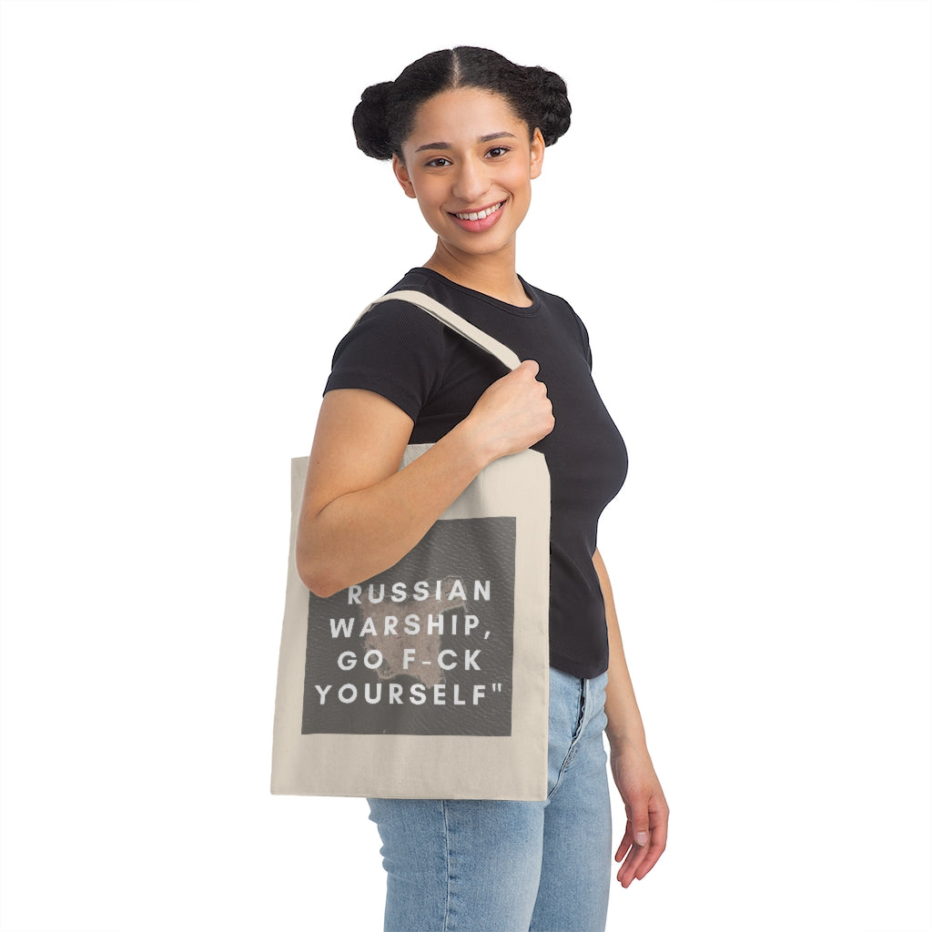 'RUSSIAN WARSHIP, GO F-CK YOURSELF' Canvas Tote Bag