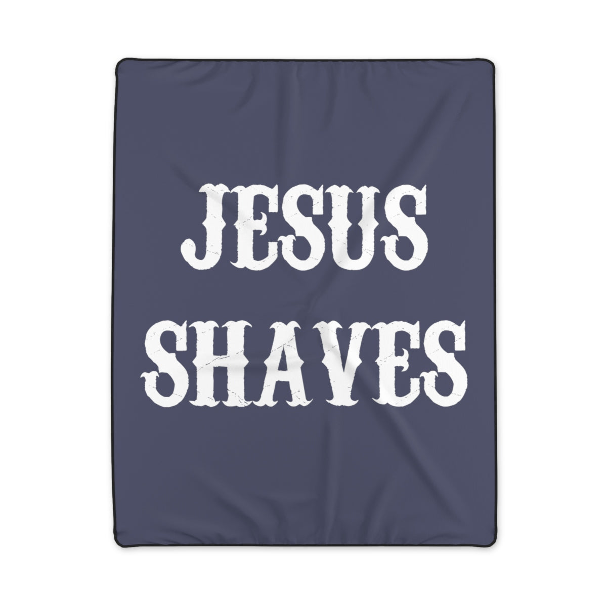 'Jesus Shaves' Blanket